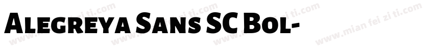 Alegreya Sans SC Bol字体转换
